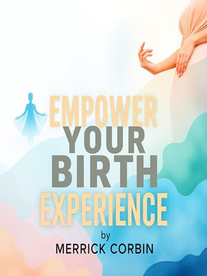 cover image of Empower Your Birth Experience